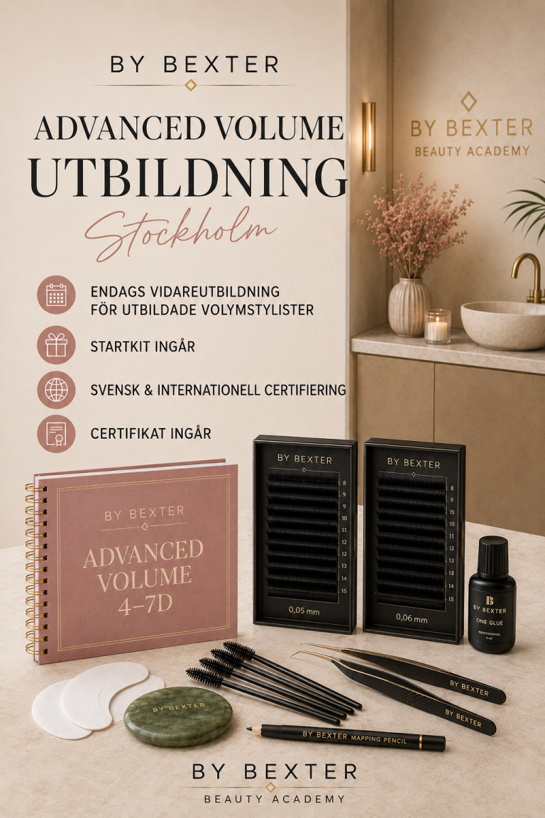 Advanced Volume-utbildning i Stockholm – By Bexter Beauty Academy