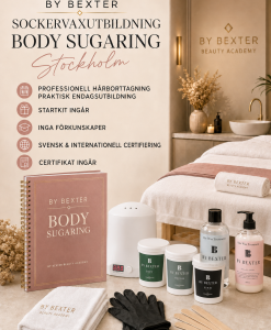 Sockervaxutbildning Body Sugaring i Stockholm med By Bexter sockervax, Pre Wax, After Wax och digital vaxvärmare